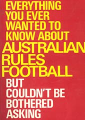 Everything You Ever Wanted To Know About AFL